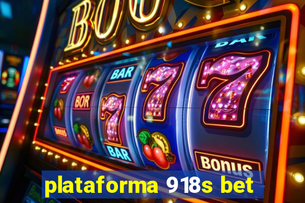 plataforma 918s bet